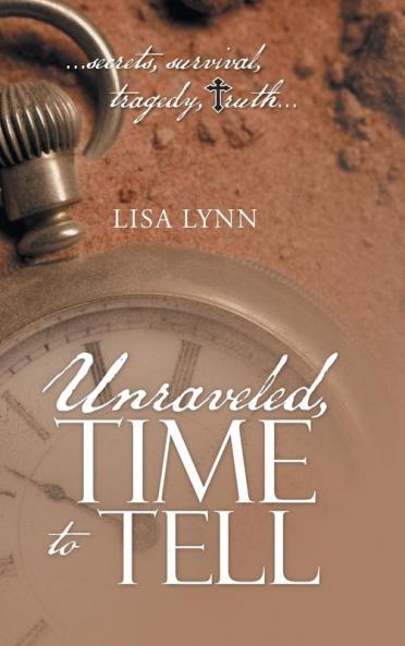 Unraveled Time to Tell