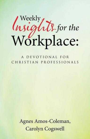 Weekly Insights for the Workplace