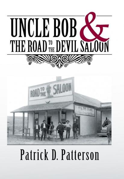 UNCLE BOB & The Road to the Devil Saloon