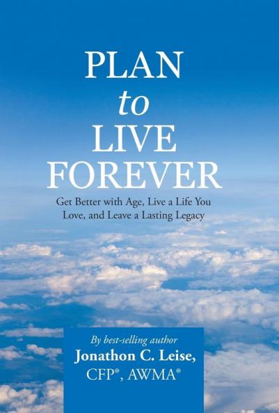 Plan to Live Forever