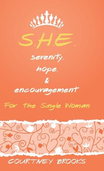 S.H.E. Serenity Hope and Encouragement