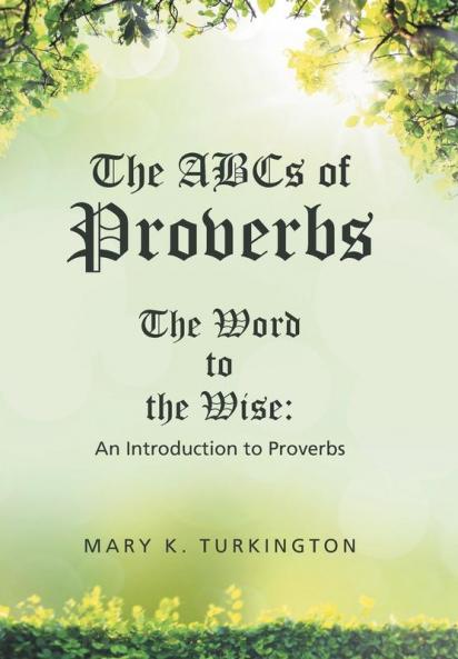 The ABCs of Proverbs