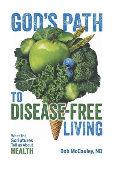 God's Path to Disease-Free Living