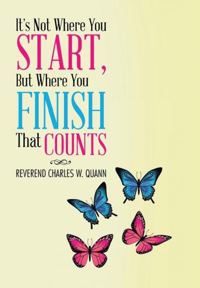 It's Not Where You Start But Where You Finish That Counts