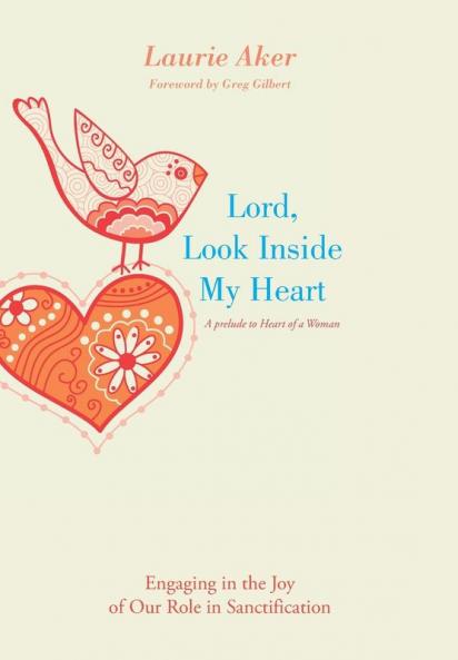 Lord Look Inside My Heart