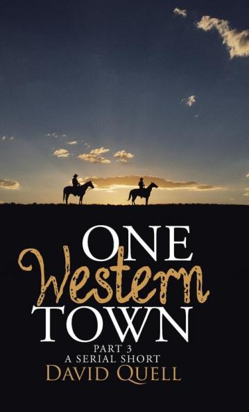 One Western Town Part 3