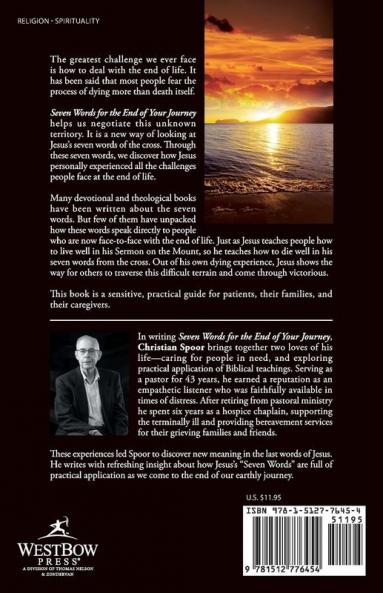 Seven Words for the End of Your Journey: A Guide for Dying Well Based on Jesus's Seven Words of the Cross