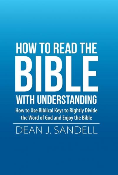 How to Read the Bible with Understanding