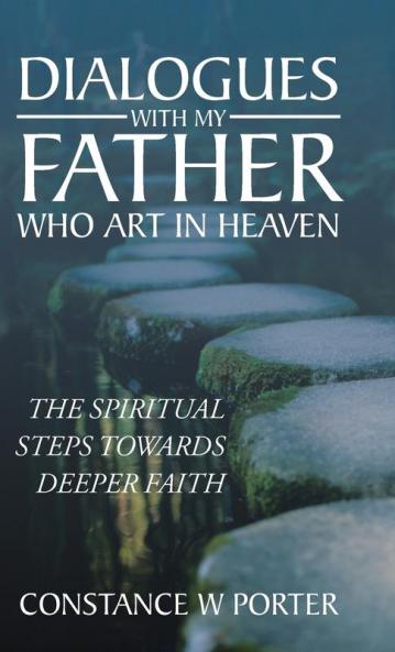 Dialogues with My Father Who Art in Heaven