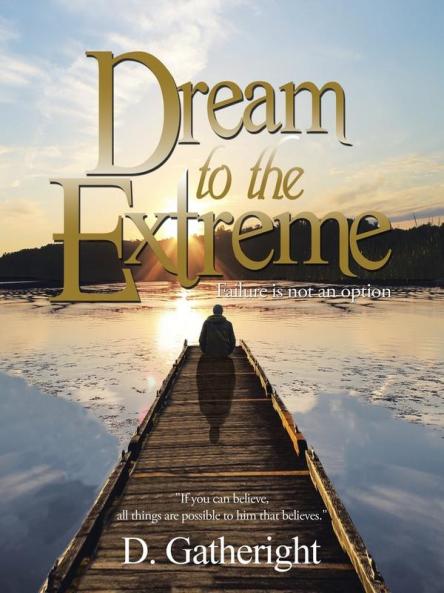 Dream to the Extreme