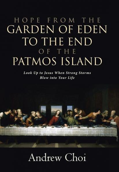 Hope from the Garden of Eden to the End of the Patmos Island