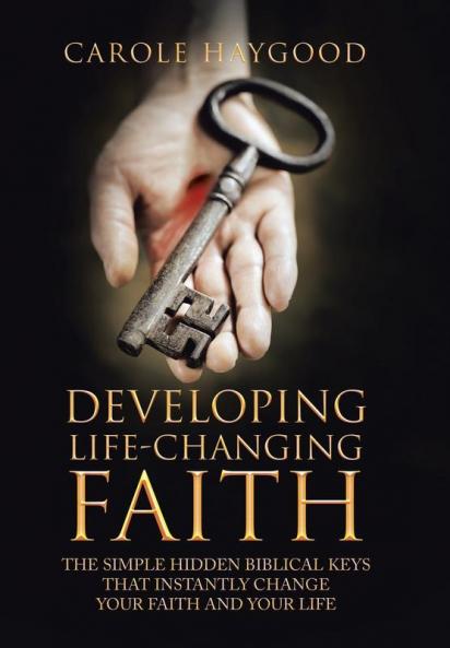 Developing Life-Changing Faith