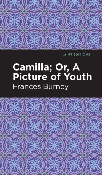 Camilla; Or A Picture of Youth