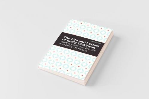 Life and Letters of Emily Dickinson