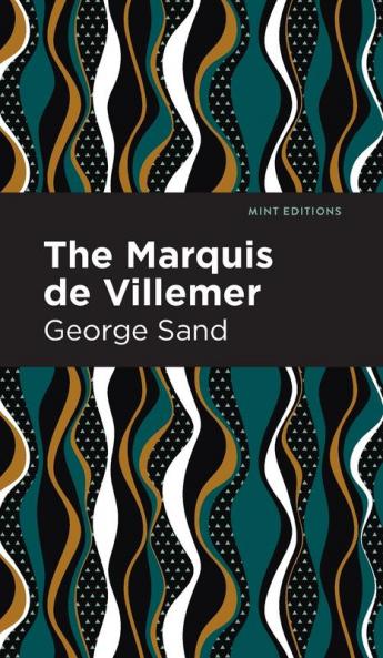 The Marquis de Villemer