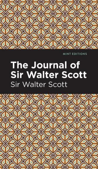 The Journal of Sir Walter Scott