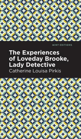The Experience of Loveday Brooke Lady Detective