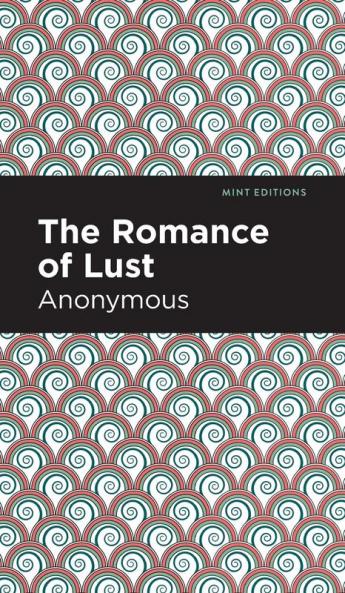 The Romance of Lust