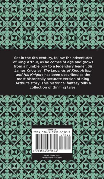 The Legends of King Arthur and His Knights