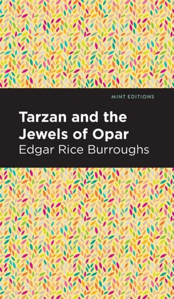 Tarzan and the Jewels of Opar