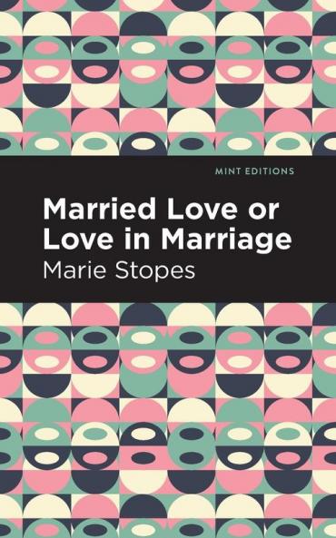 Married Love or Love in Marriage