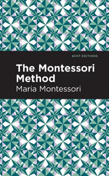 The Montessori Method