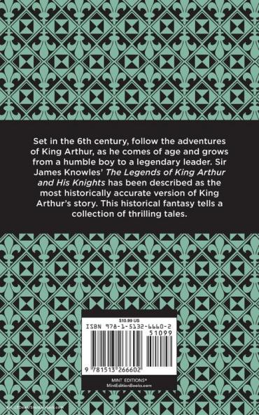 The Legends of King Arthur and His Knights