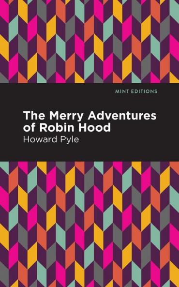 The Merry Adventures of Robin Hood
