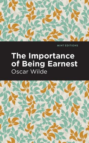 The Importance of Being Earnest