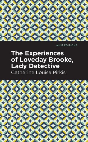 The Experience of Loveday Brooke Lady Detective