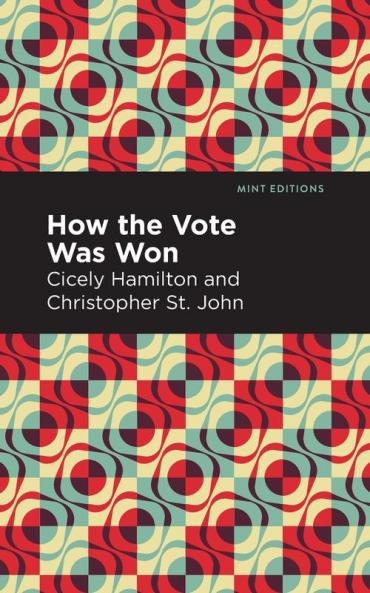 How the Vote Was Won