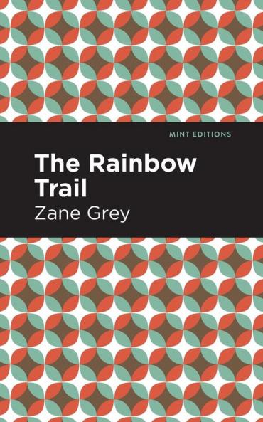 The Rainbow Trail
