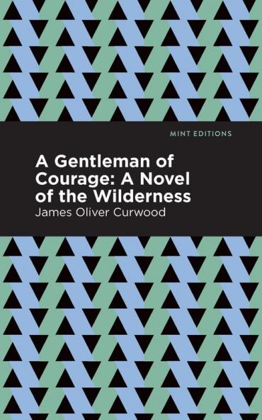 A Gentleman of Courage
