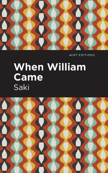 When William Came
