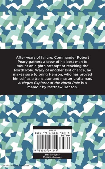 A Negro Explorer at the North Pole