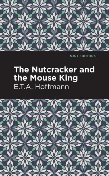 The Nutcracker and the Mouse King