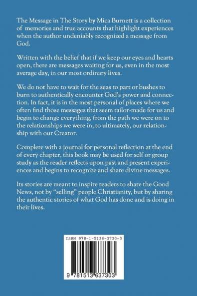 The Message in The Story: Discovering and Sharing the God-Given Messages in Your Life