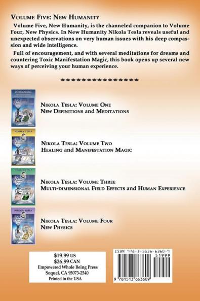 Nikola Tesla: Volume Five: New Humanity