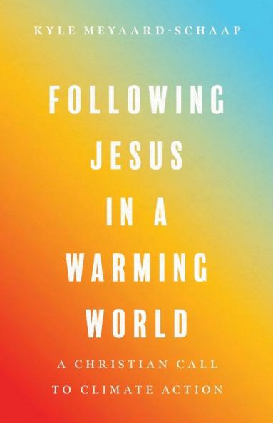 Following Jesus in a Warming World