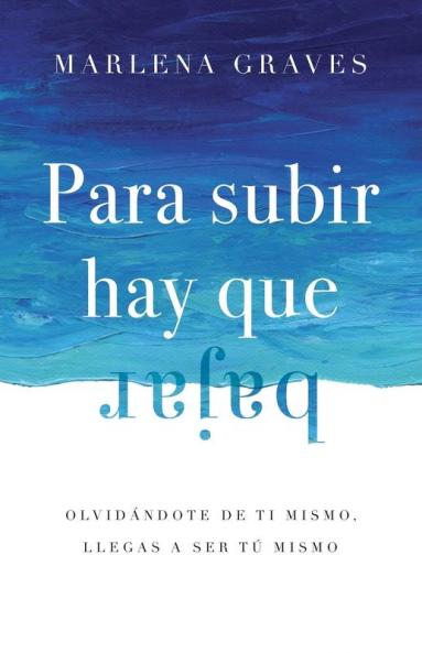 Para subir hay que bajar