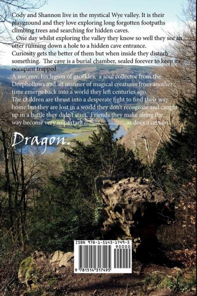 The Dragon Tree legend of the Wye valley .