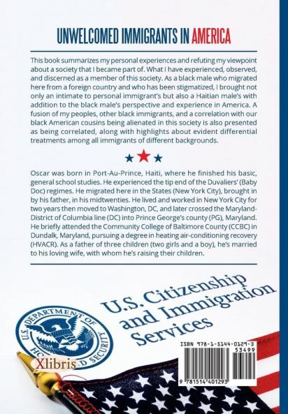 Unwelcomed Immigrants in America: Discrimination Among Immigrants