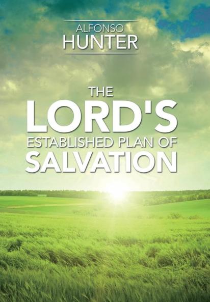 The Lord's Established Plan of Salvation