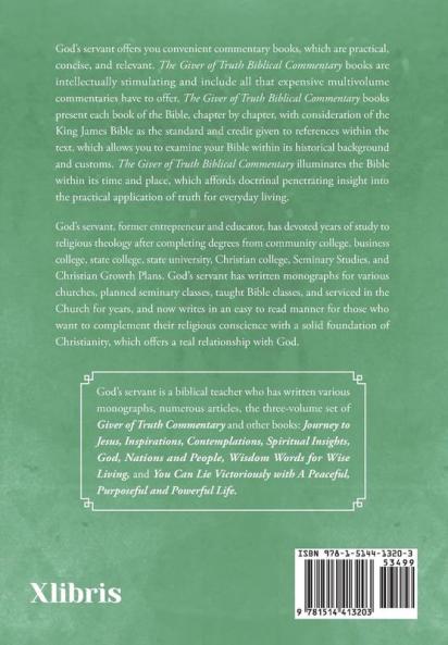 Giver of Truth Biblical Commentary-Vol 3: New Testament