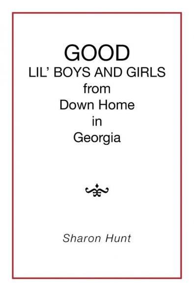 GOOD in Georgia LIL' BOYS AND GIRLS from Down Home