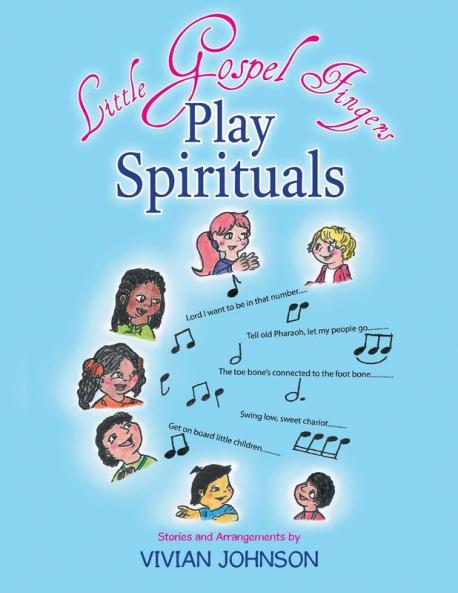 Little Gospel Fingers Play Spirituals