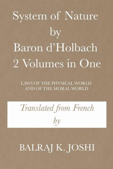 System of Nature by Baron d'Holbach 2 Volumes in One