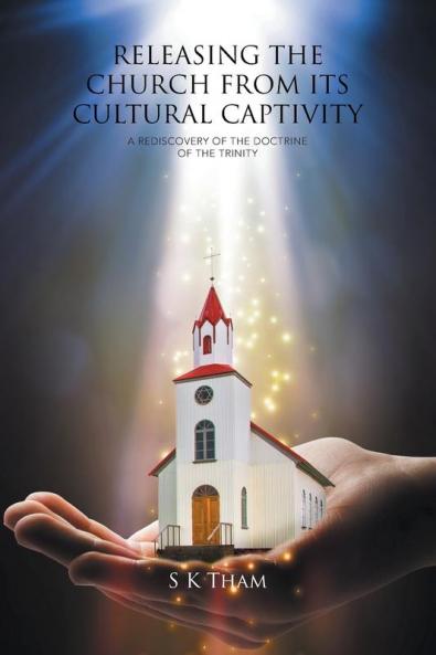 RELEASING THE CHURCH FROM ITS CULTURAL CAPTIVITY