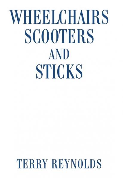 Wheelchairs Scooters and Sticks