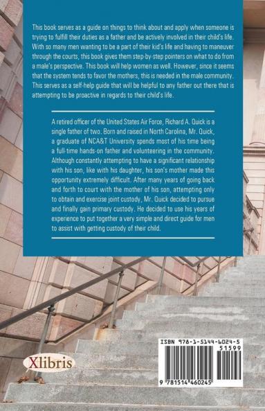 Get Custody of Your Child: A Man's Step by Step Pocket Guide